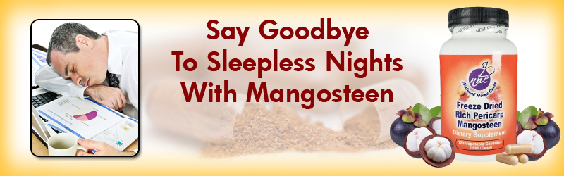 Natural Home Cures Freeze Dried Rich Pericarp Mangosteen For Insomnia